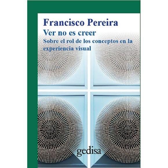 Ver no es creer Gedisa 9788418914102
