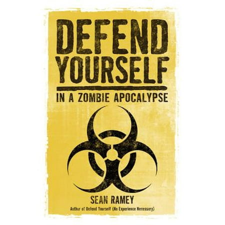 Defend Yourself (In A Zombie Apocalypse) - eBook