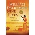 thumbnail image 1 of Pre-Owned Nine Lives: In Search of the Sacred in Modern India (Paperback) 1408801531 9781408801536, 1 of 1