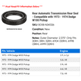 thumbnail image 2 of Rear Automatic Transmission Rear Seal - Compatible with 1973 - 1974 Dodge W100 Pickup, 2 of 2