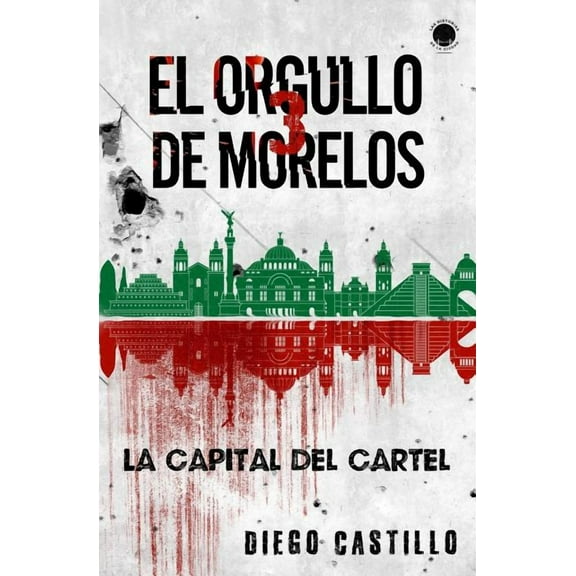 El Orgullo de Morelos: El Orgullo de Morelos 3 (Paperback)