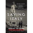 thumbnail image 1 of Pre-Owned Saving Italy: The Race to Rescue a Nation's Treasures from the Nazis (Hardcover), 1 of 1