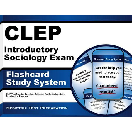 Clep Introductory Sociology Exam Flashcard Study System: Clep Test Practice Questions & Review for the College Level Examination