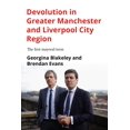 thumbnail image 1 of Dévolution dans la Région de Manchester et Liverpool : le Premier Terme Mayor, 1 of 1