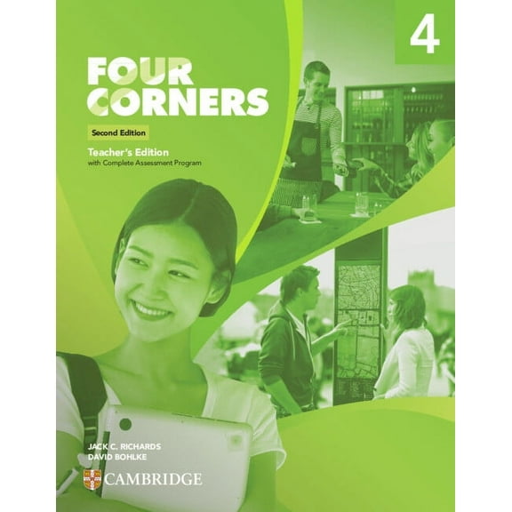 Four Corners Four Corners Level 4 Teacher's Edition with Complete Assessment Program, (Paperback)