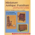 thumbnail image 1 of Pre-Owned Schiffer Book for Collectors: Miniature Antique Furniture (Hardcover), 1 of 1