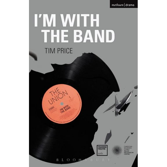 Modern Plays I'm with the Band, (Paperback)