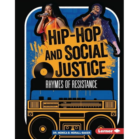 Hip-Hop Culture Hip-Hop and Social Justice: Rhymes of Resistance, (Hardcover)