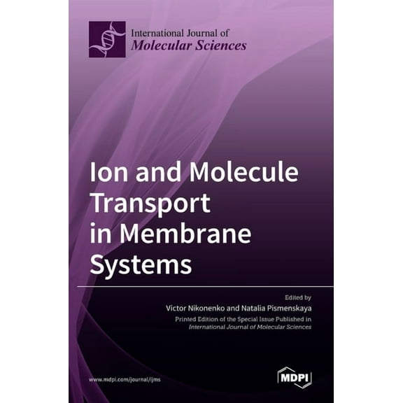 Ion and Molecule Transport in Membrane Systems, (Hardcover)
