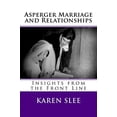 thumbnail image 1 of Pre-Owned Asperger Marriage and Relationships: Insights from the Front Line (Paperback) 0993561314 9780993561313, 1 of 1