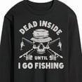 thumbnail image 3 of Instant Message - Dead Inside Until I Go Fishing - Men's Long Sleeve T-Shirt, 3 of 6