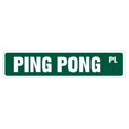thumbnail image 1 of SignMission SS-PINGPONG Ping Pong 4 x 18 Po Panneau de Rue, 1 of 1