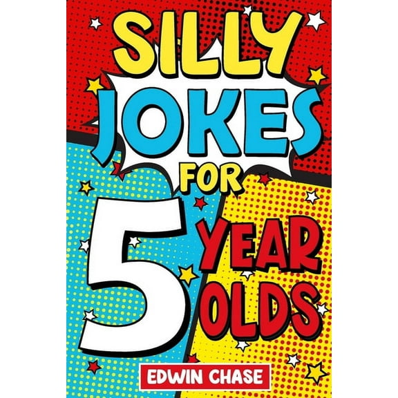 Silly Jokes For 5 Year Olds, (Paperback)