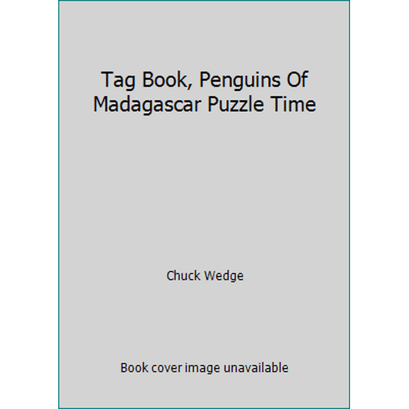 Pre-Owned Tag Book, Penguins Of Madagascar Puzzle Time (Hardcover) 1606851683 9781606851685