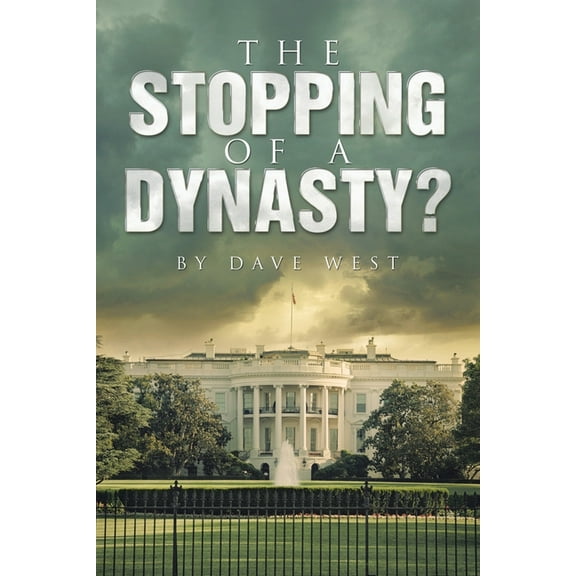 The Stopping of a Dynasty?, (Paperback)