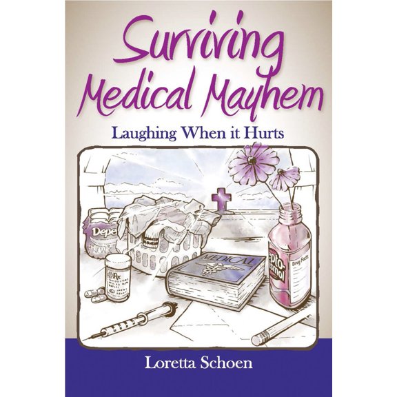 Pre-Owned Surviving Medical Mayhem: Laughing When It Hurts (Paperback) 099897739X 9780998977393