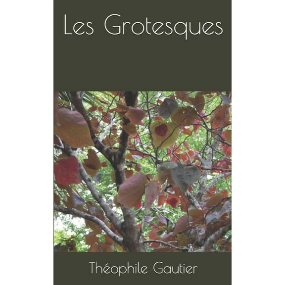 Les Grotesques (Paperback)