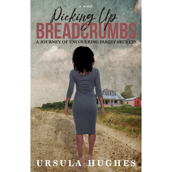 Picking Up Breadcrumbs: A Journey of Uncovering Family Secrets (Paperback)