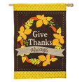 thumbnail image 1 of Evergreen Give Thanks Always Burlap House Flag, 28 x 44 inches, 1 of 5