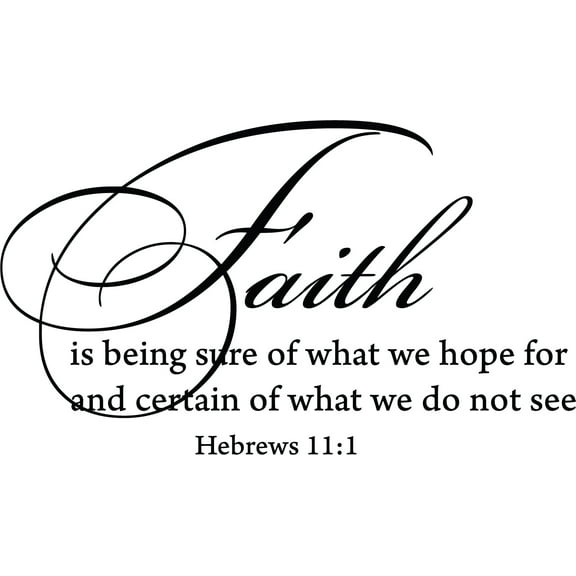 Black 22" x13" Decaltor Hebrews 11:1 Faith is Being Sure of What We Hope for Quotes Sayings Words Art Decor Lettering Vinyl Wall Art Inspirational Uplifting Bible