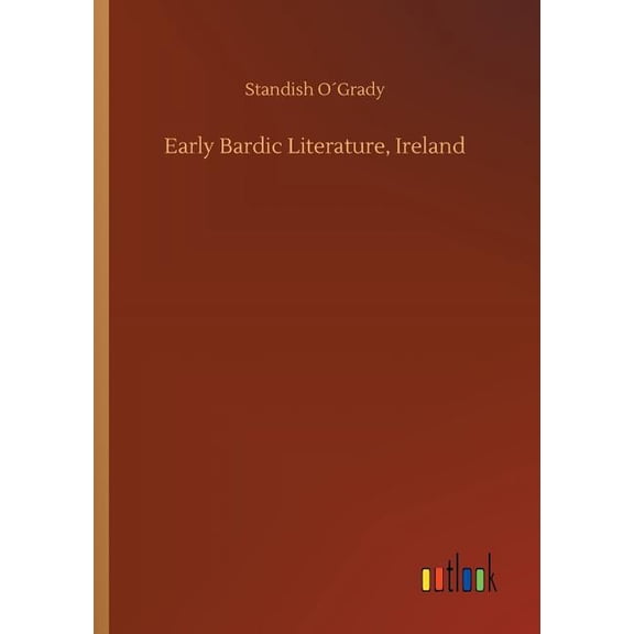 Early Bardic Literature, Ireland (Paperback)