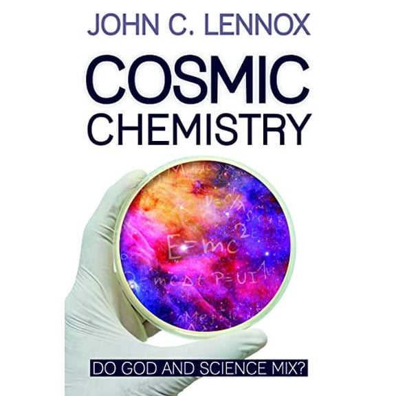 Pre-Owned Cosmic Chemistry: Do God and Science Mix? Paperback