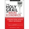 The Holy Grail of Macroeconomics (Paperback)