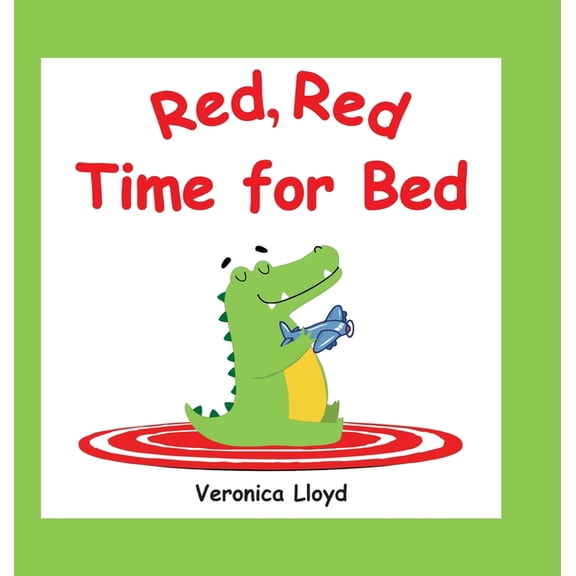 Red, Red, Time for Bed, (Hardcover)