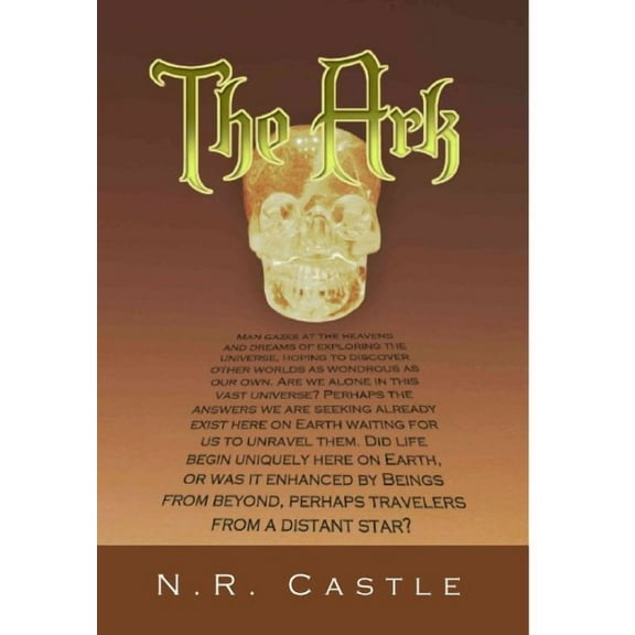 The Ark  Hardcover  1425780628 9781425780623 N.R. Castle