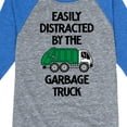 thumbnail image 3 of Instant Message - Easily Distracted By The Garbage Truck - Toddler & Youth Raglan Graphic T-Shirt, 3 of 5
