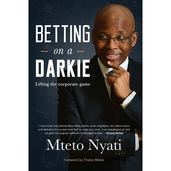 Betting on a Darkie: Lifting the Corporate Game, (Paperback)