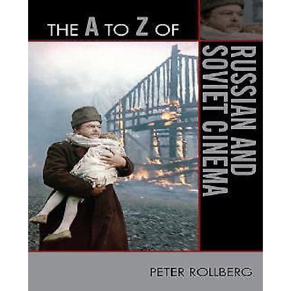 The A to Z of Russian and Soviet Cinema