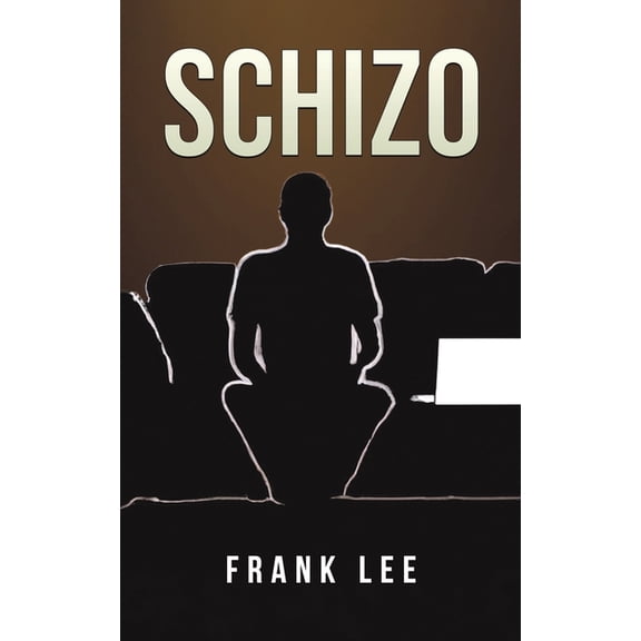 Schizo (Paperback) by Frank Lee