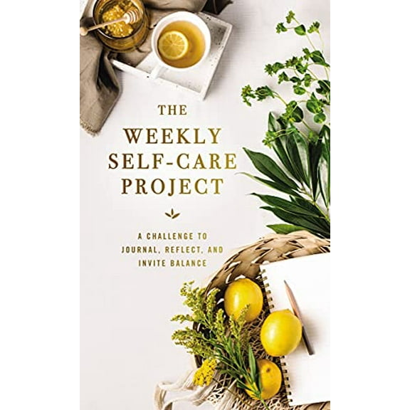 Pre-Owned The Weekly Self-Care Project: A Challenge to Journal, Reflect, and Invite Balance (Hardcover) 0310460166 9780310460169