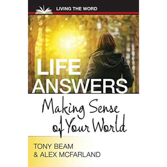 Pre-Owned Life Answers: Making Sense of Your World (Paperback) 0997341483 9780997341485