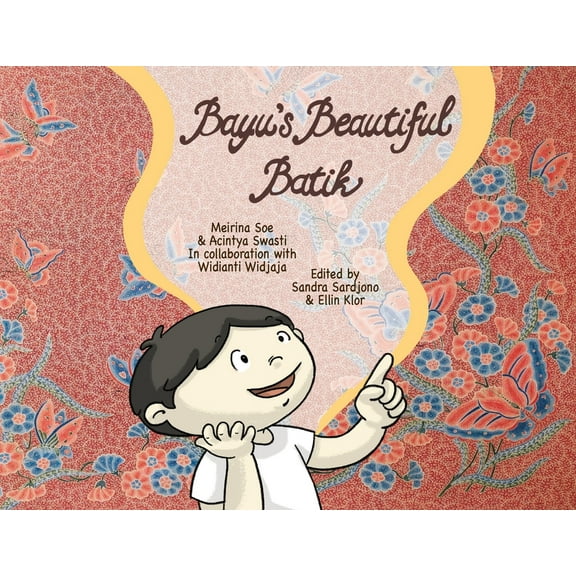 Story Cloth Bayu's Beautiful Batik, Book 2, (Paperback)