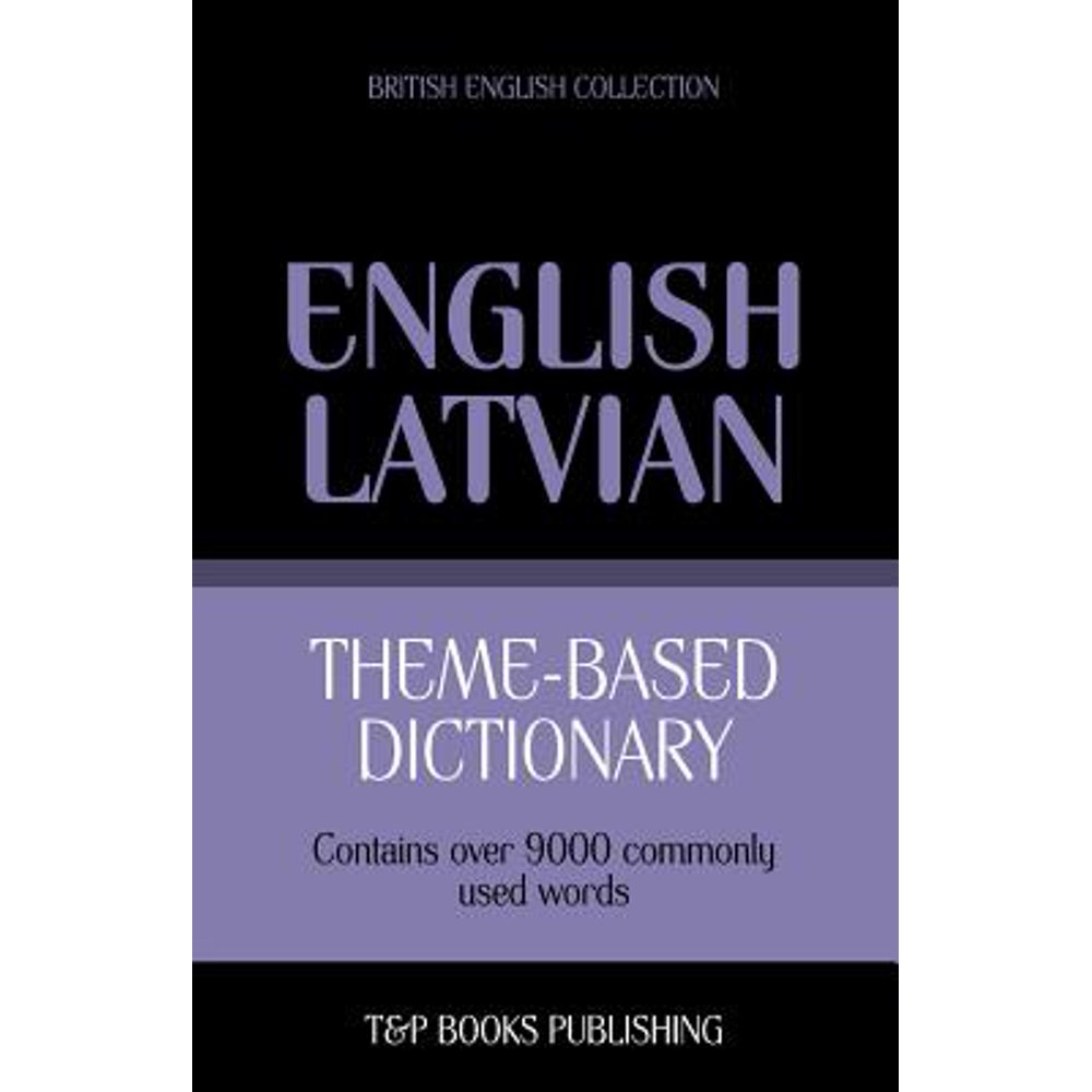 ThemeBased Dictionary British EnglishLatvian 9000 Words Walmart