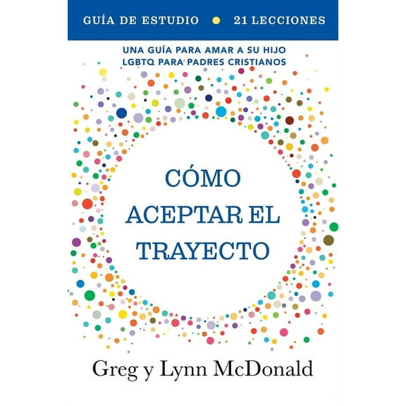 GuÃa de estudio Cómo aceptar el trayecto, (Paperback)