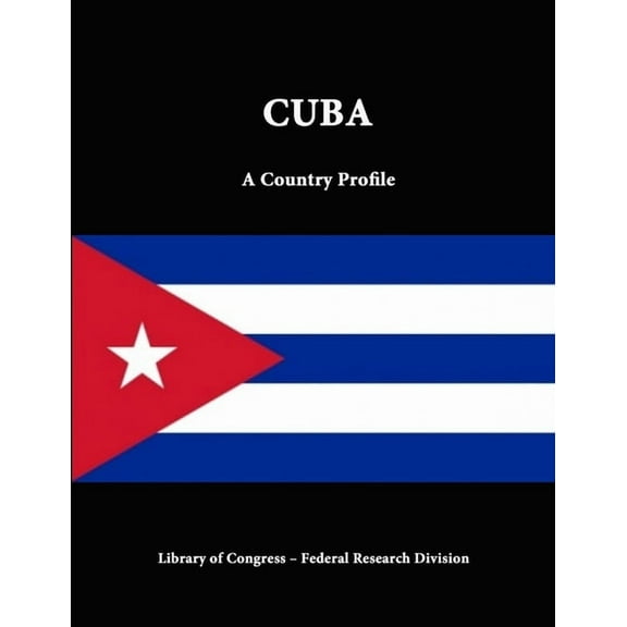 Cuba: A Country Profile (Paperback)