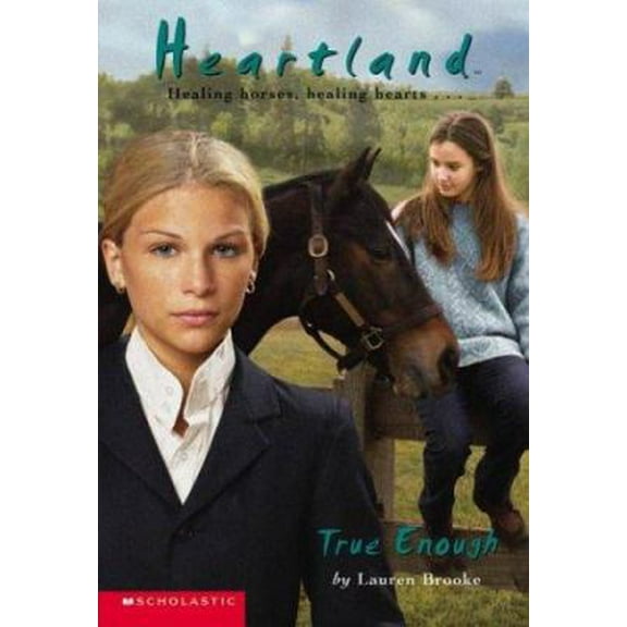 Pre-Owned True Enough (Heartland #11) (Paperback) 0439339677 9780439339674