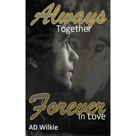 Always Together Forever in Love, (Paperback)