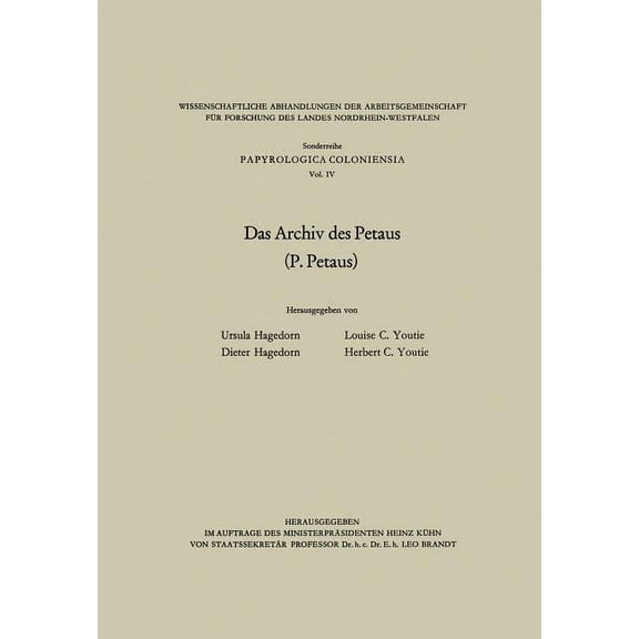 Wissenschaftliche Abhandlungen Der Arbei Das Archiv Des Petaus: (P. Petaus), (Paperback)
