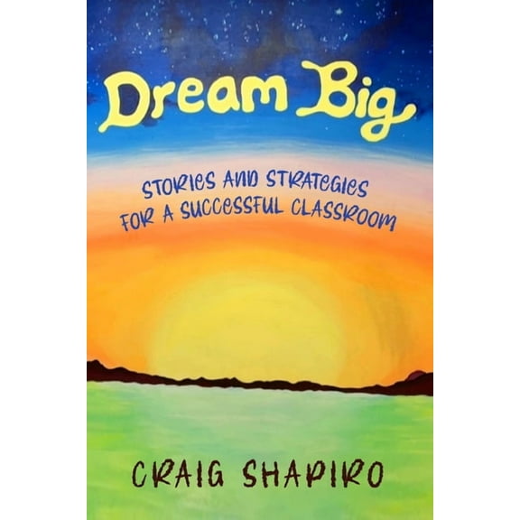 Dream Big (Paperback)