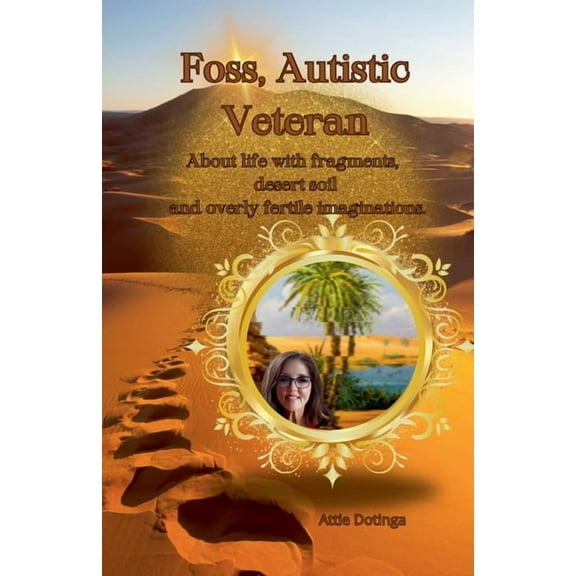 Foss. Autistic Veteran Foss, Autistic Veteran, Book 1, (Paperback)