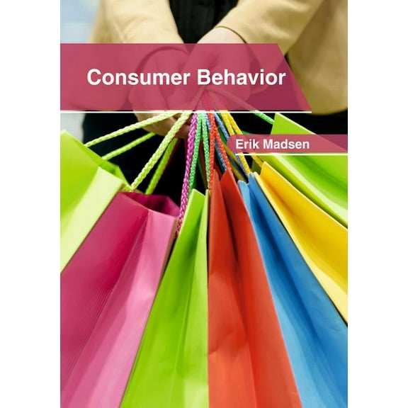 Consumer Behavior, (Hardcover)