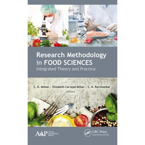 Pre-Owned Research Methodology in Food Sciences: Integrated Theory and Practice (Hardcover)