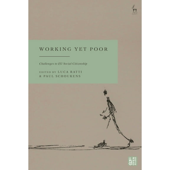 Working Yet Poor: Challenges to EU Social Citizenship, (Paperback)