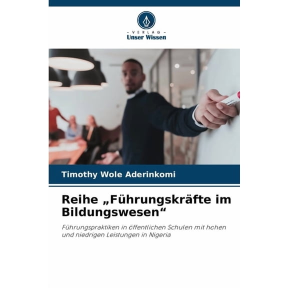 Reihe "FÃ¼hrungskrÃ¤fte im Bildungswesen", (Paperback)
