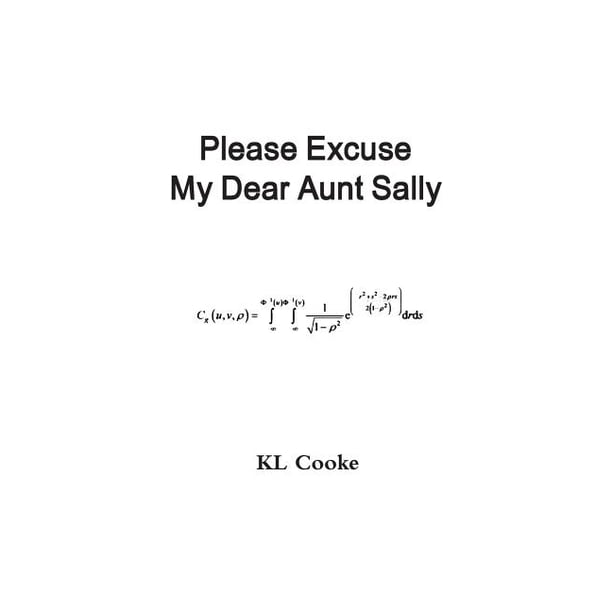 Please Excuse My Dear Aunt Sally (Paperback) - Walmart.com - Walmart.com