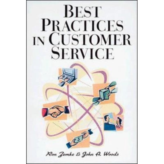 Pre-Owned Best Practices in Customer Service (Paperback) 0814470289 9780814470282